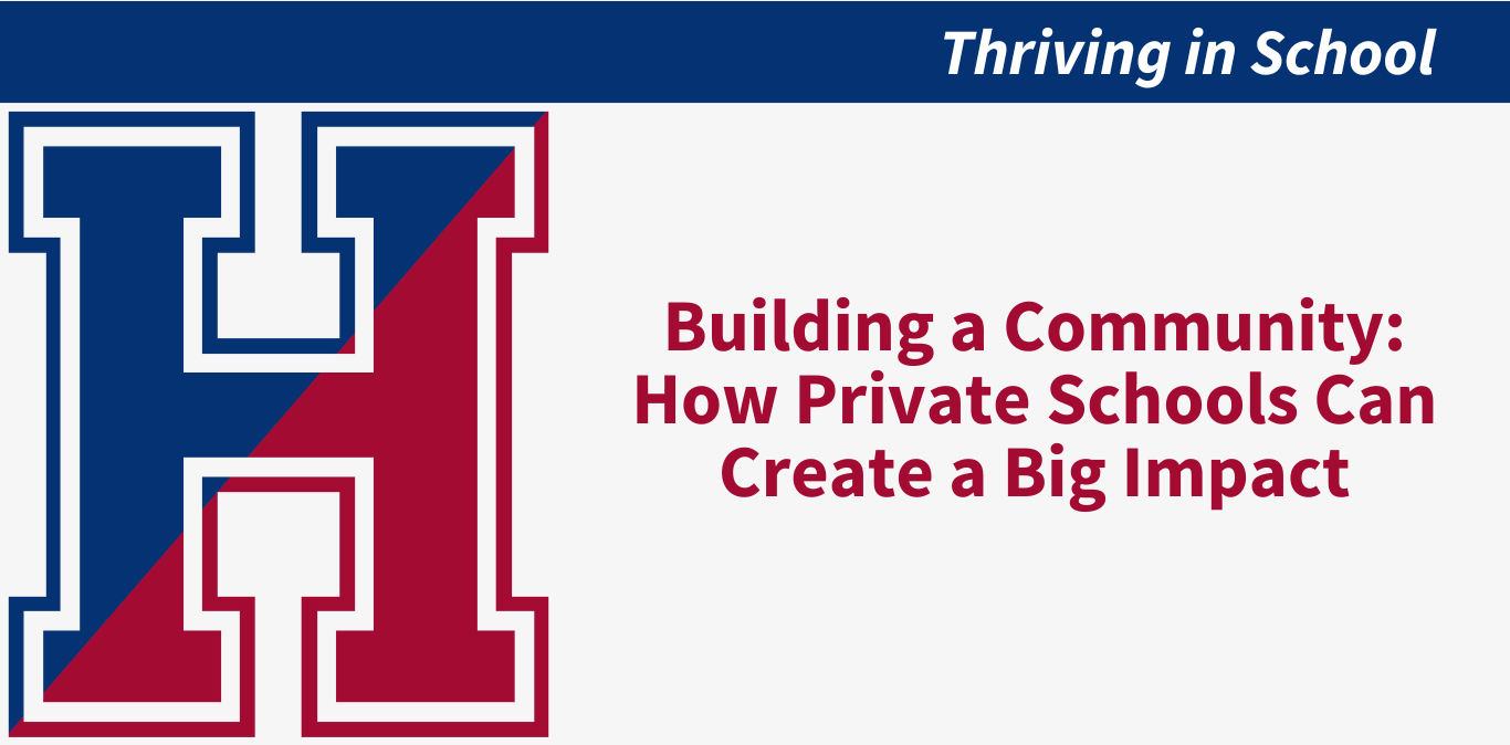 Building a Community How Private Schools Can Create a Big Impact